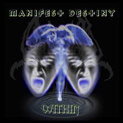 Manifest Destiny : Within